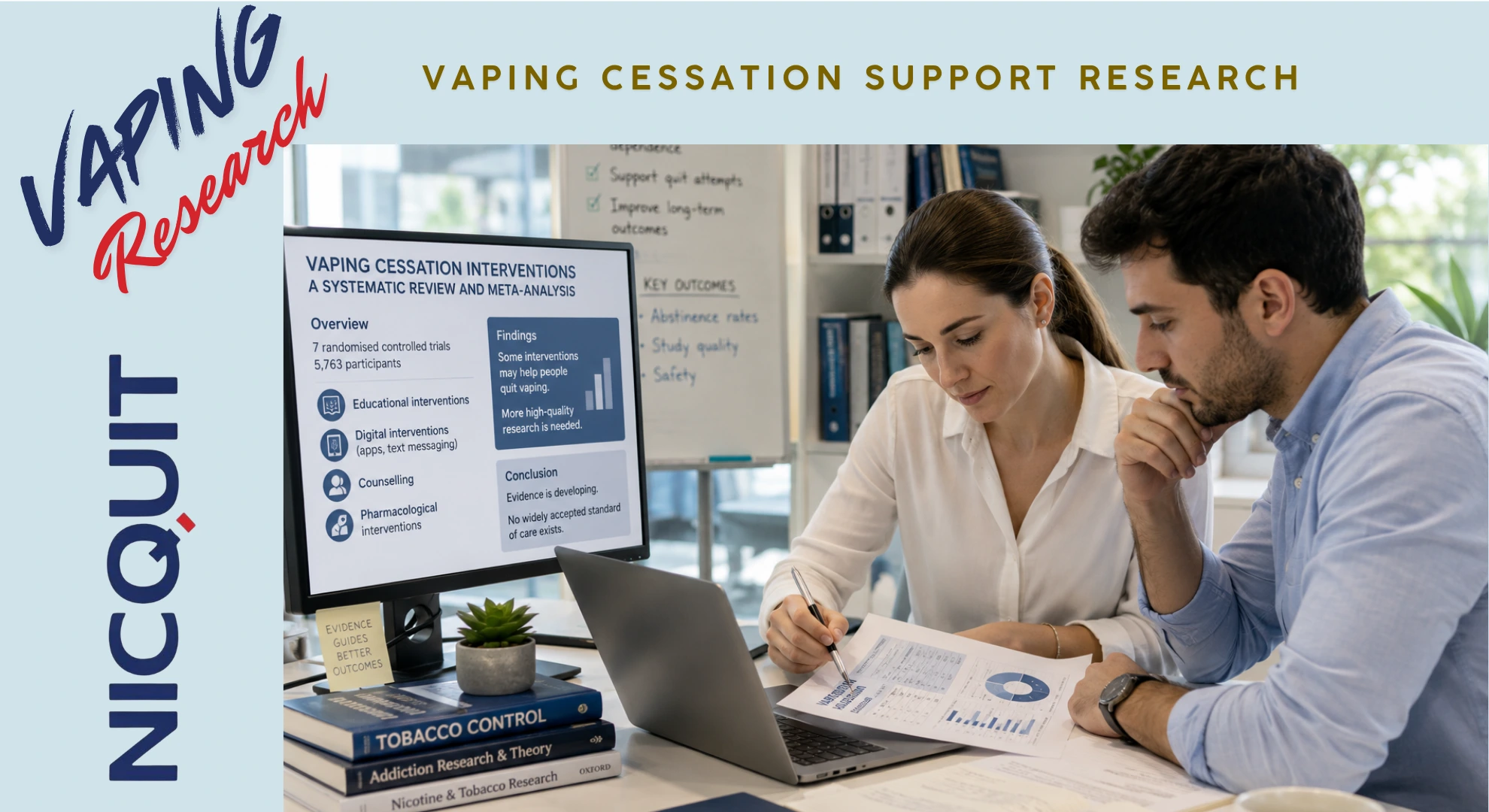 Researchers studying vaping cessation support and reviewing health research